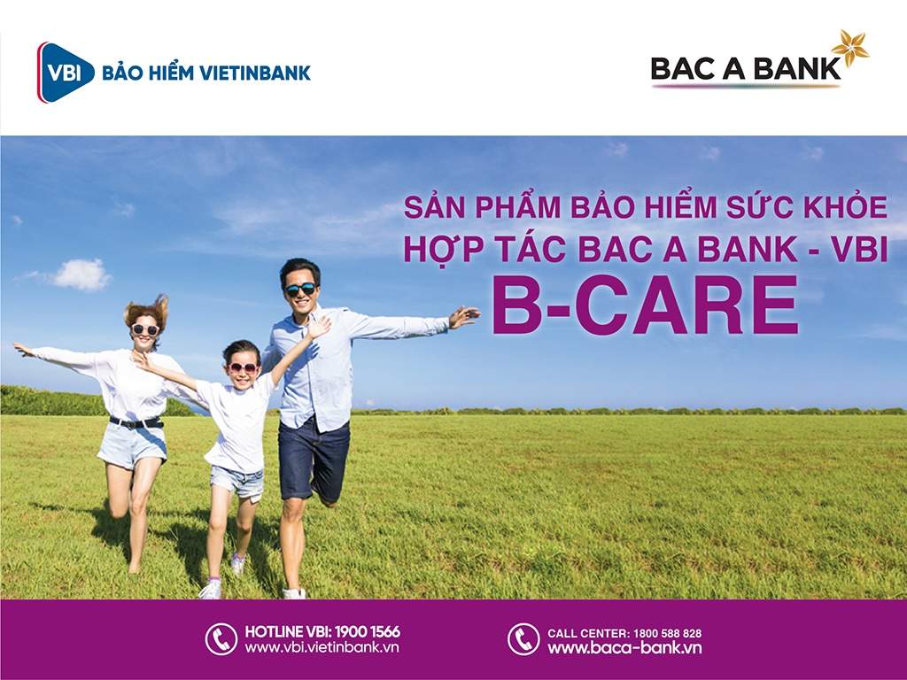 Sản phẩm B-Care được thiết kế dành riêng cho khách hàng của BAC A BANK